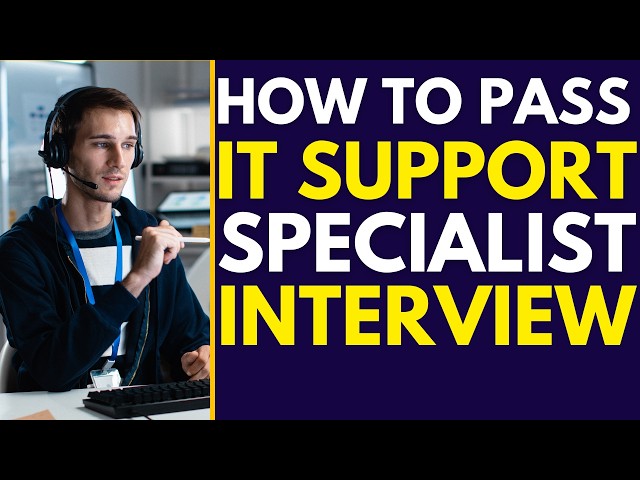How To Pass An IT Support Specialist Interview In 2026 | Top 30 Questions And Answers + 5 Mistakes