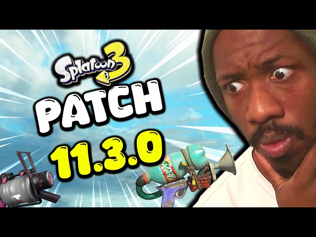 Does Patch 11.3.0 do enough for Splatoon 3?