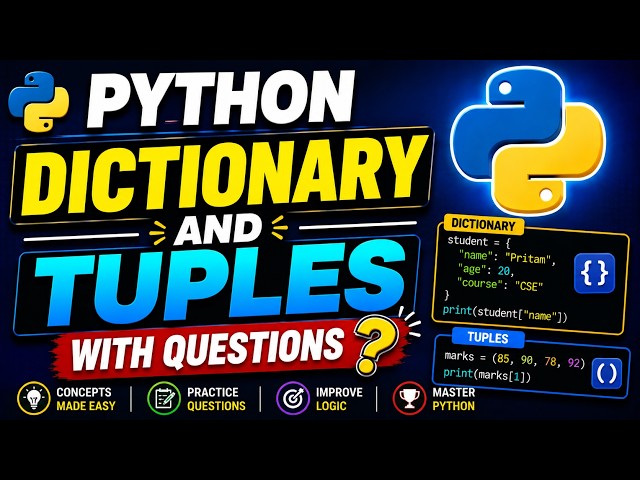 Python Tuples& Dictionary, practice questions....