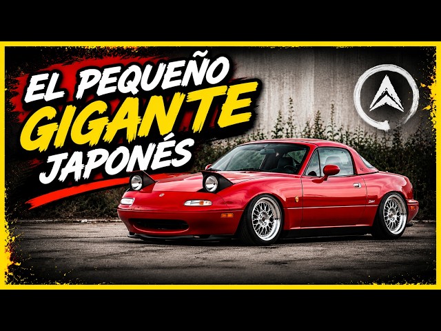 🔰 EVERYTHING About the MAZDA MIATA | The Little GIANT | Andejes