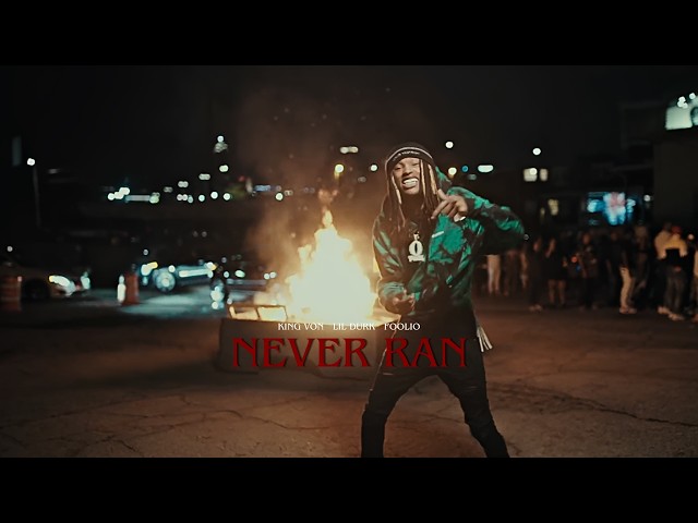 King Von - Never Ran (con Lil Durk y Foolio) [Vídeo musical]