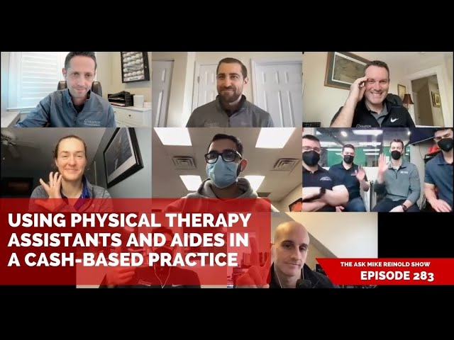 Using Physical Therapy Assistants and Aides in a Cash-Based Practice