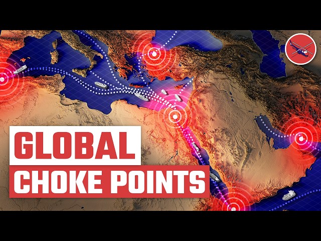 The Waterways That Control The Global Economy