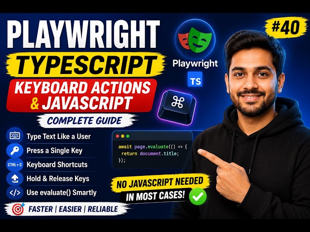40. Keyboard Actions & JavaScript Execution in Playwright | Playwright TypeScript 2026