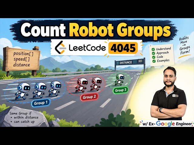 Count Robot Groups | Leetcode 4045 | Greedy