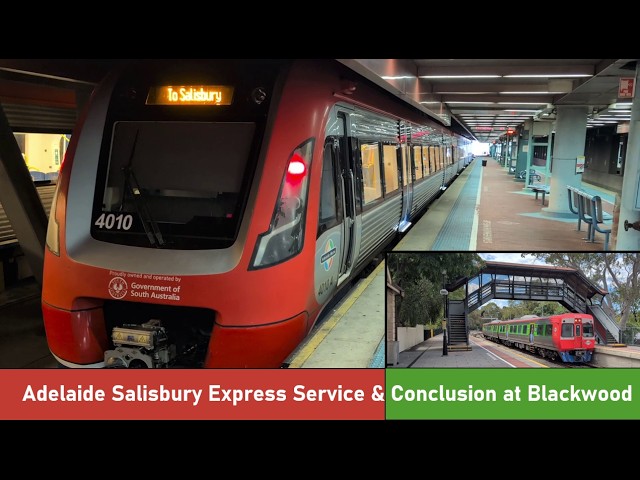 Adelaide Salisbury Express Service, Isolated Kudla Station & Overall Conclusion at Blackwood