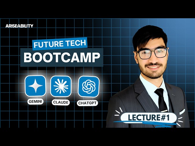 Future Tech Bootcamp Lecture # 1 | Basics Of AI and Prompting