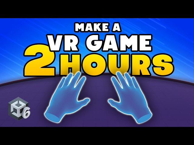 How To Make a VR Game in 2 Hours - Complete Beginner Tutorial Unity 6