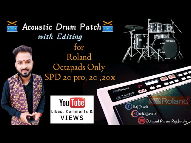 Roland Octapad Drum Patch Editing  for Octapad SPD 20 pro, 20, 20x by @Octapad Player Raj Jarele