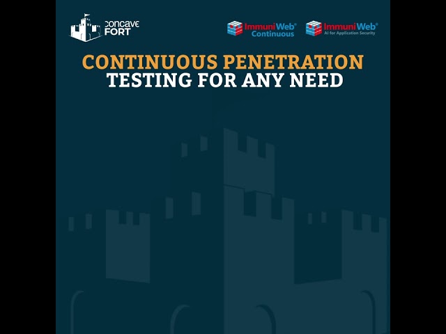 ImmuniWeb® Continuous - Continuous Penetration Testing Made Simple