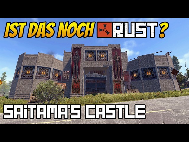 Eine super DETAILLIERTE Festung in SAITAMA'S CASTLE 🏰 RUST Base Special