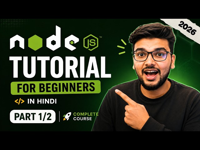 Node JS Complete Course in Hindi | Part 1/2 | Tutorial for Beginners