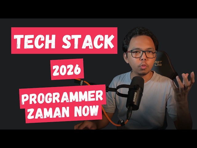 Tech Stack 2026 Programmer Zaman Now