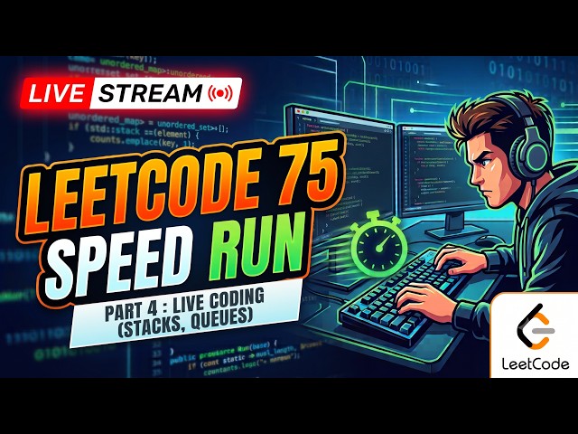 Leetcode 75 Speed Run !!! Part - 4 : Stacks and Queues