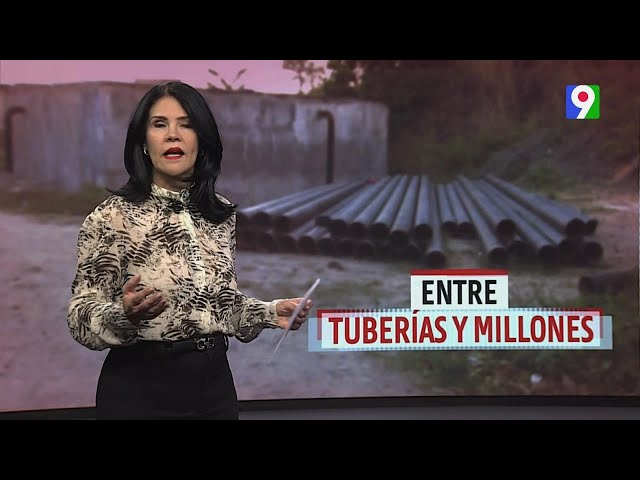 Alicia Ortega nos presenta “Entre tuberías y millones” | El Informe