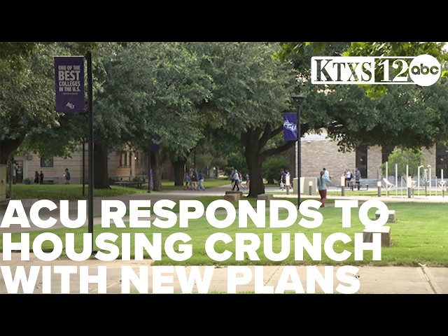 'We had 110 students looking for housing,' ACU responds to housing crunch with new plans