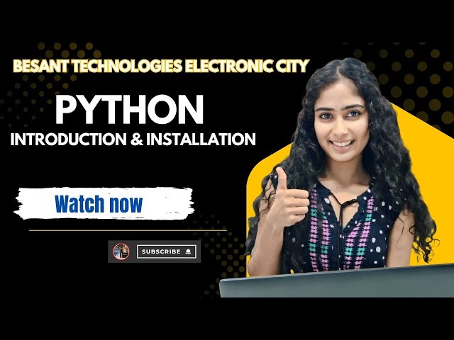 Python Introduction & Installation   History, Step by Step Setup Besant Technologies Ecity