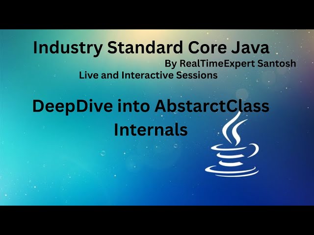 DeepDive into AbstractClass Internals| Java Tutorial | Java for beginners 2025|Online Java Training