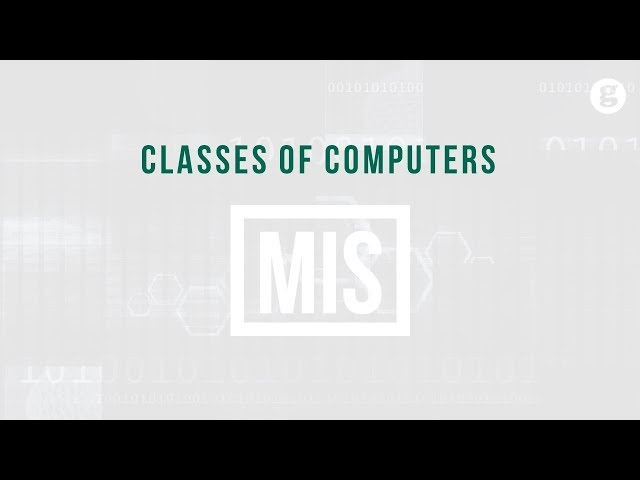 Classes of Computers