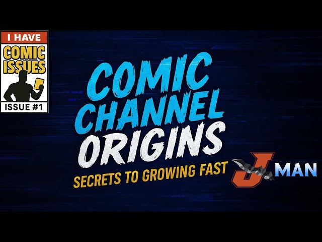Comic Channel Origins With J-Man @JMan77