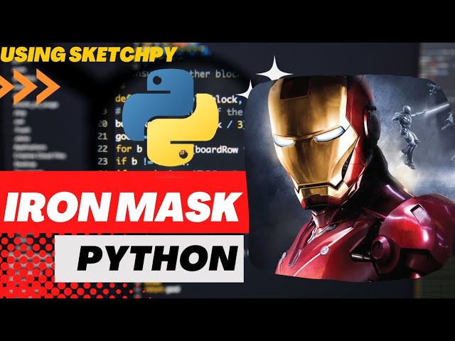 Ironman Mask Using Python Sketchpy Code | Python Programming Hub