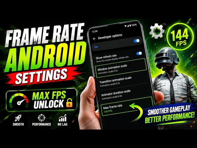 Unlock 120fps Android + Frame Rate 144FPS No-Root 100% Working | Max FPS Fix Lag - No Root
