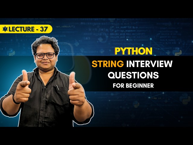 Most Asked Python String Questions 😱 | Part - 5 | Interview Questions | Zero to Placement