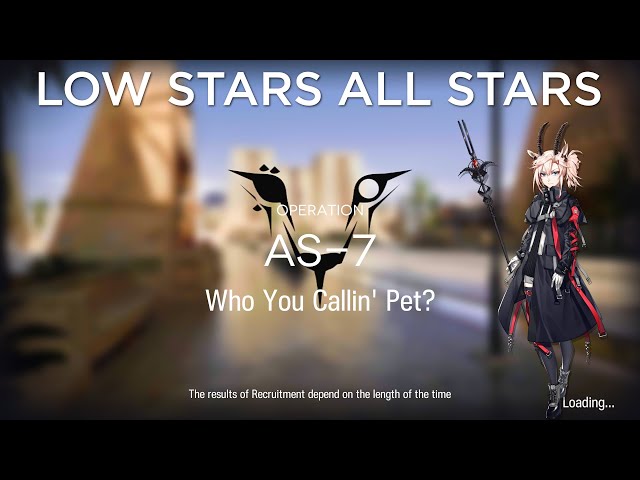 ăArknightsăAS-7 Low Rarity Guide