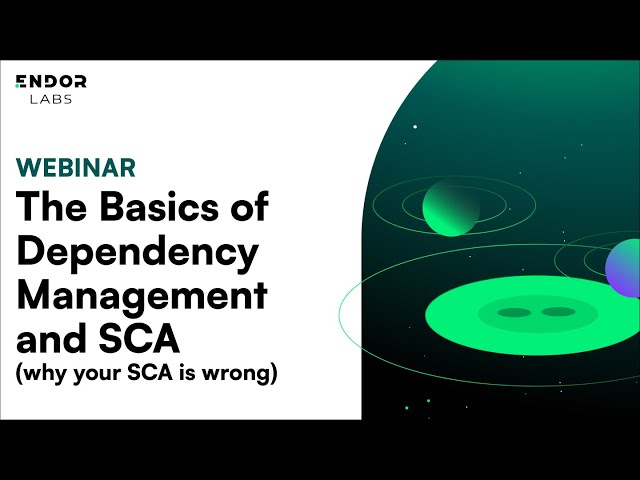 The Basics of Dependency Management and SCA (and Why Your SCA is Wrong)