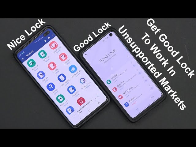 How To Get Good Lock 2019 To Work On Any Unsupported Samsung Device Running One UI