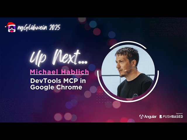 Michael Hablich | DevTools MCP in Google Chrome | NgGlühwein 2025