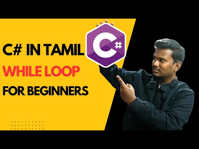 while Loop in c# in Tamil