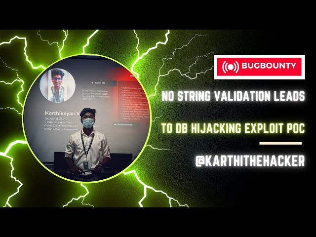 No String Validation Leads To DB Hijacking Exploit | POC | Bugbounty |  @karthi_the_hacker ​