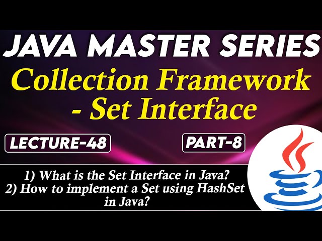 #48 Java Collection Framework Set Interface Part-8 | Java Tutorial for Beginners | Tpoint Tech