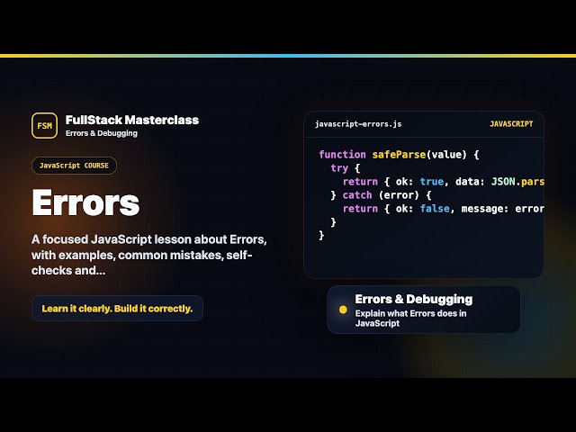 Errors Explained | FullStack Masterclass JavaScript Course
