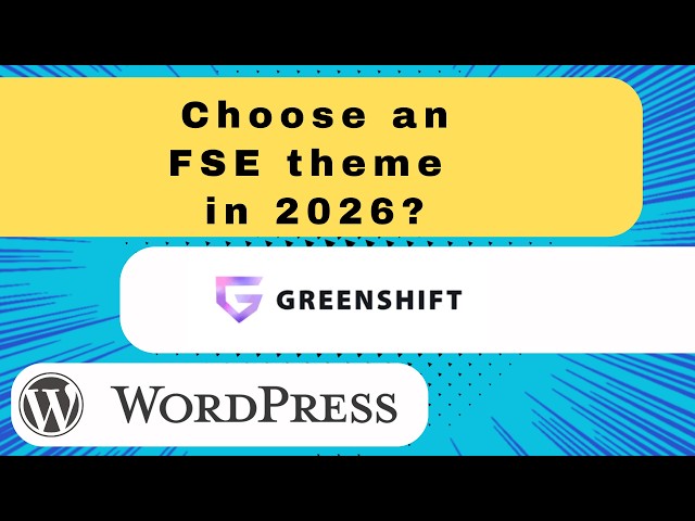 Choosing the GreenShift theme in 2026? | FSE-style WordPress themes