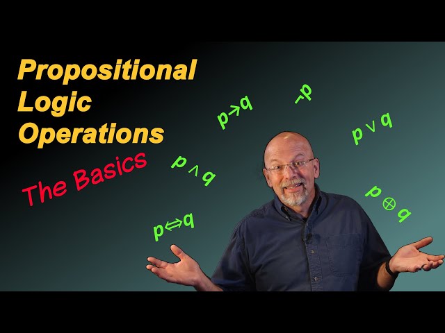 Propositional Logic Operations - The Basics