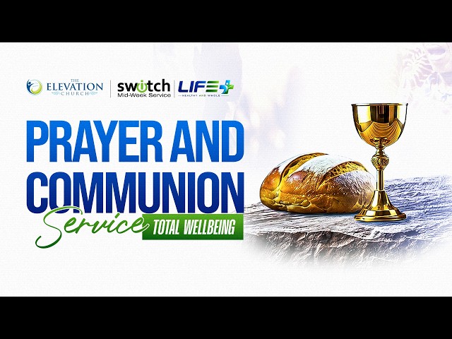 Switch: Total Wellbeing | Wednesday, 5th August 2026 | The Elevation Church Broadcast