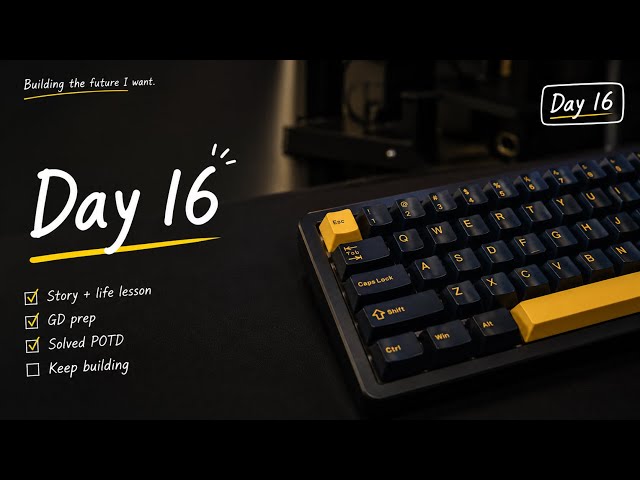 Building My Dream Life as a Developer | Day 16
