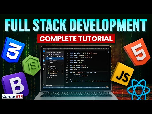 Full Stack Development Tutorial 2025 | Learn Web Development in 2025 with Projects | Career247