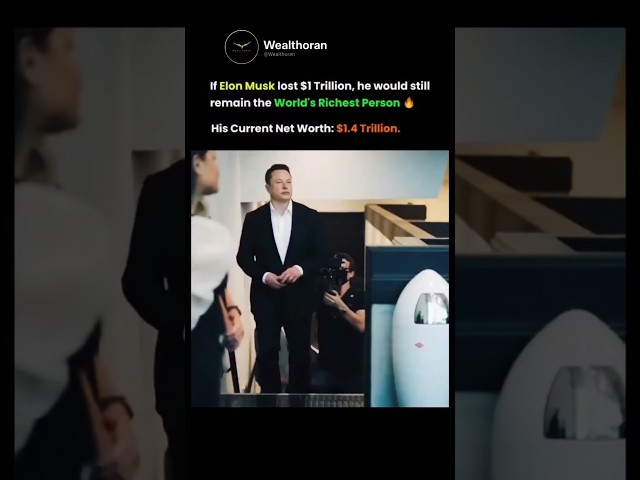 Elon Musk Could Lose $1 Trillion and Stay Richest