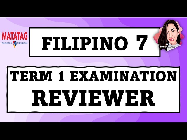 FILIPINO 7 TERM 1 EXAMINATION REVIEWER #filipino7term1examinationreviewer