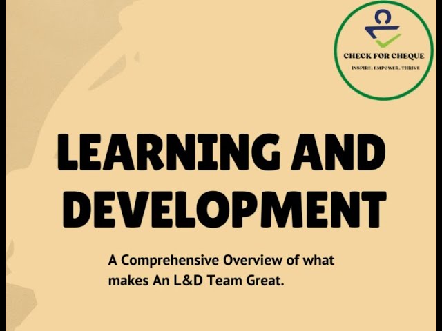 Learning and Development The Importance and Key Elements for Success