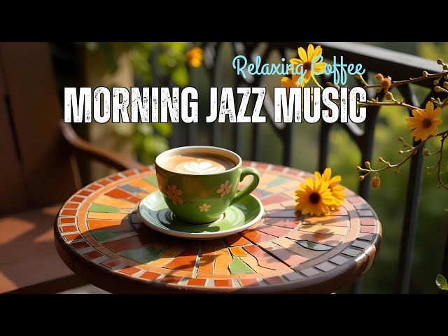 🎉love Positive Jazz-❤ Relaxing Sweet Piano Jazz Music & March Bossa Nova for study, work, focus