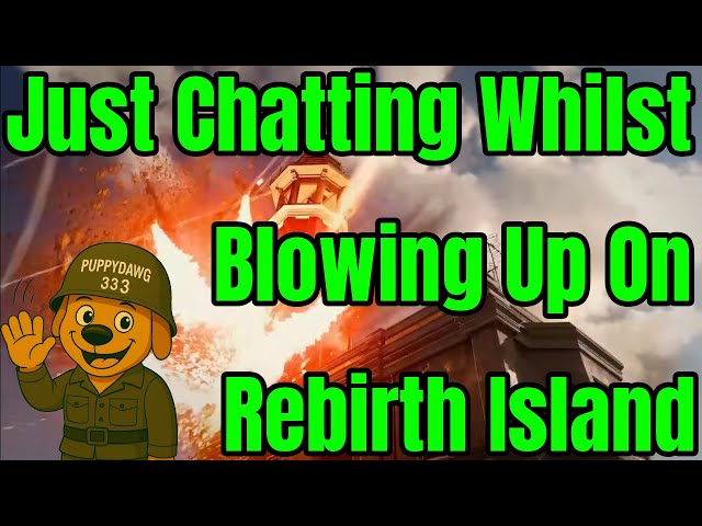 Playful Pup, Just Chatting & Rebirth In The Background LOL! #warzone #callofduty #codwarzone#cod#bo7