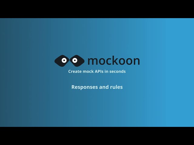 Mockoon - Responses and rules