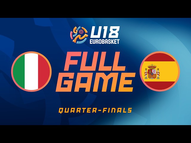 LIVE - Italy v Spain | FIBA U18 Women's EuroBasket 2026 | Quarter-Finals