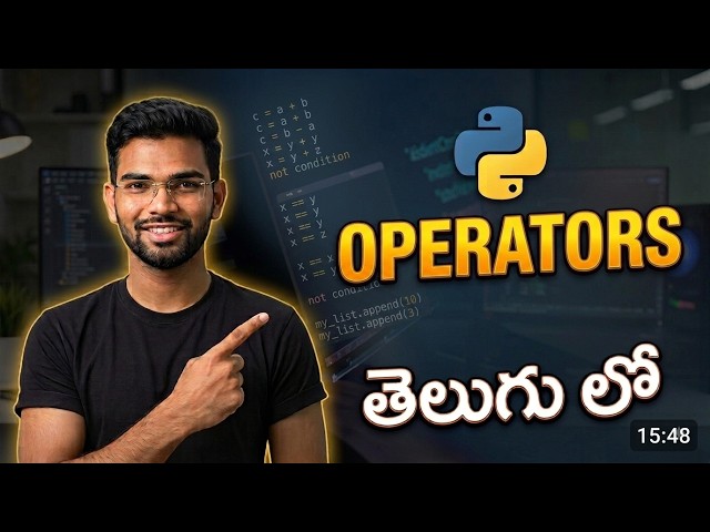 #9   Python for Beginners in Telugu | Operators Easily explanation with simple examples