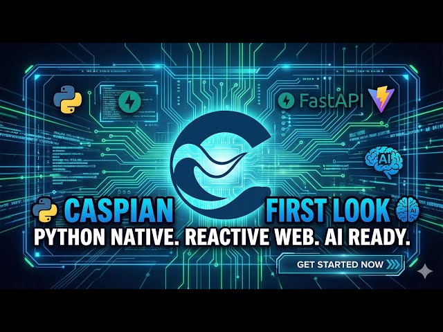 🚀 Caspian First Look: The AI-Native Python Framework is Here 🐍✨