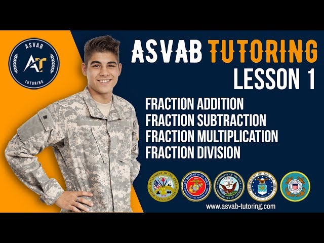 Addition, Subtraction, Multiplication and Division Using Fractions LESSON 1 | ASVAB Tutoring